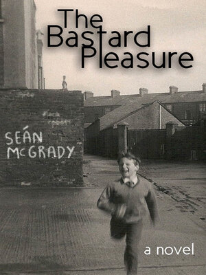 cover image of The Bastard Pleasure